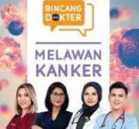 BINCANG DOTER NELAWAN KANKER