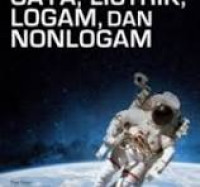 ENSIKOPEDIA GAYA,LISTRIK,LOGAM,DAN NONLOGAM