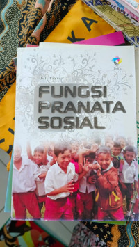 FUNGSI PRANATA SOSIAL