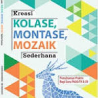 KREASI KOLASE,MONTASE,MOZAIK SEDERHANA