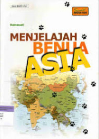 MENJELAJAH BENUA ASIA
