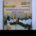 Otomatisasi Tata Kelola Kepegawaian KElas XI