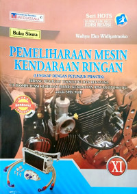 Pemeliharaan Mesin Kendaraan Ringan Kelas XI