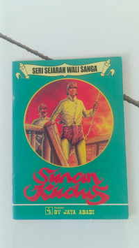 SERI SEJARAH WALI SANGA
SUNAN KUDUS